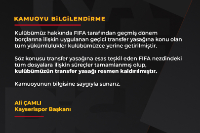 Kayserispor'un Transfer Yasağı Kalktı! Başkan Büyükkılıç'tan Destek Mesajı