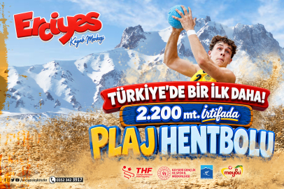 Türkiye’de Bir İlk: Erciyes’te 2 Bin 200 Metrede Plaj Hentbolu