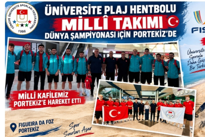Üniversite Plaj Hentbolu Millî Takımı Dünya Şampiyonası İçin Portekiz’de