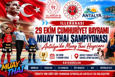 Antalya’da 29 Ekim Cumhuriyet Bayramı Muaythai Şampiyonası Heyecanı Başlıyor