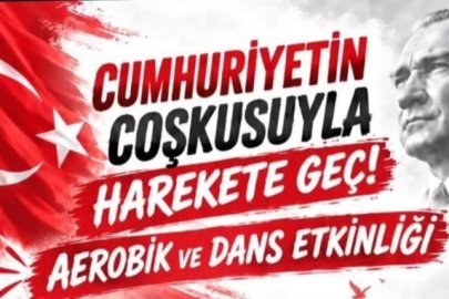 Muğla’da Cumhuriyet Coşkusu Aerobik ve Dansla Yaşanacak
